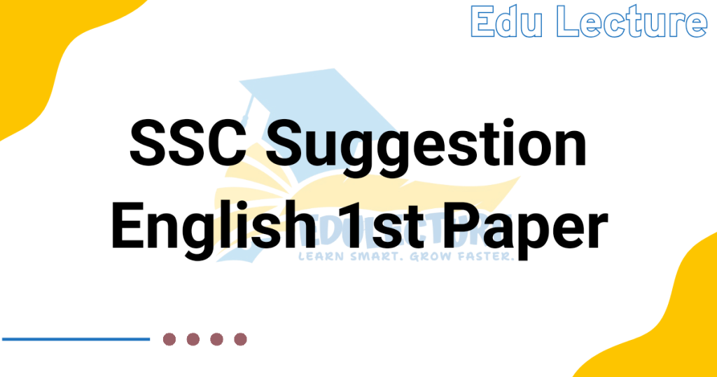 SSC English 1st Paper Suggestion
