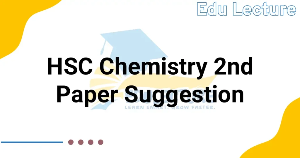 HSC Chemistry 2nd Paper Suggestion
